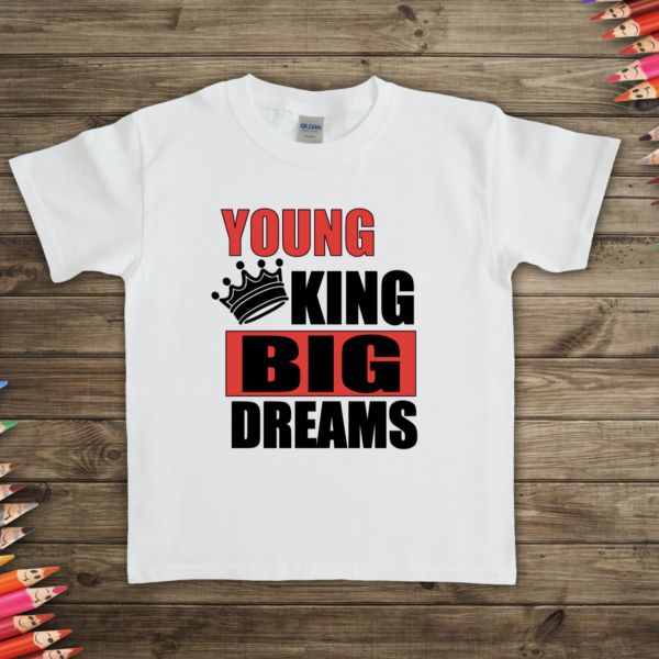 Young King Big Dreams