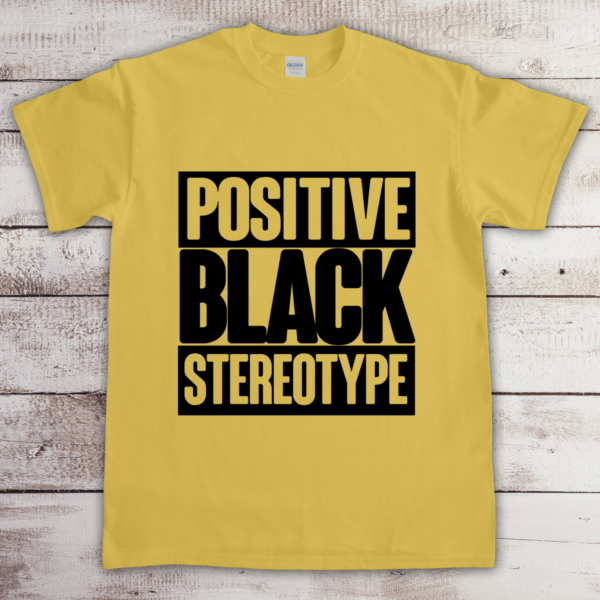 Postive Black Stereotype yellow