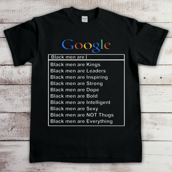 Google: Black Men Are Everything